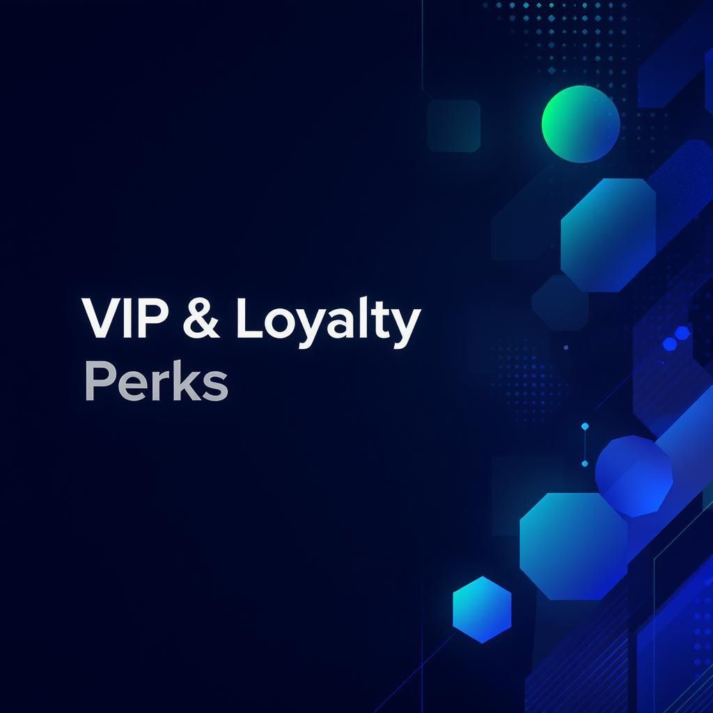 VIP- och lojalitetsförmåner